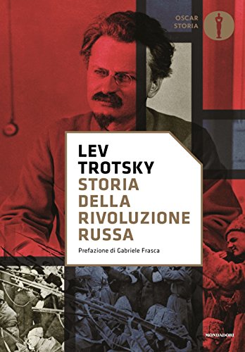 Storia della rivoluzione russa (Oscar storia, Band 131)