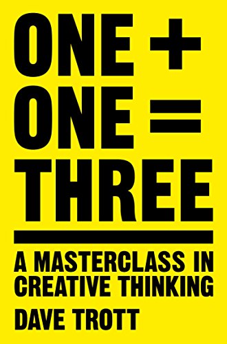 One Plus One Equals Three: A Masterclass in Creative Thinking von Pan