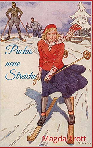 Puckis neue Streiche (Illustrierte Ausgabe)