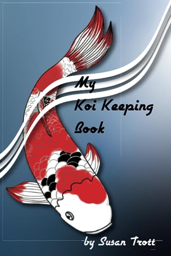 My Koi Keeping Book (My Pet's Health Record)