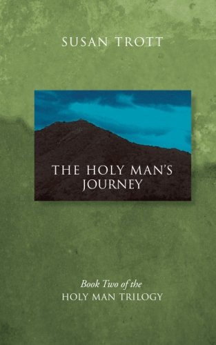 The Holy Man's Journey: Book Two of the Holy Man Trilogy von CreateSpace Independent Publishing Platform