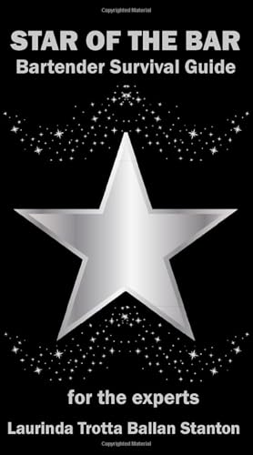 STAR OF THE BAR: Bartender Survival Guide von Platypus Publishing