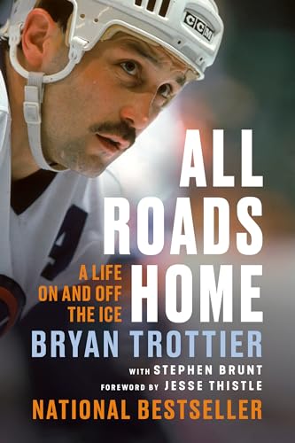All Roads Home: A Life On and Off the Ice von McClelland & Stewart