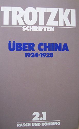 Über China.Tl.1: (1924-1928)
