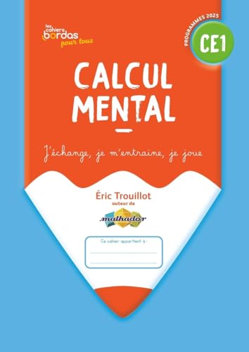 Cahiers Bordas pour tous - Calcul mental CE1 - 2025 - Cahier - élève von BORDAS