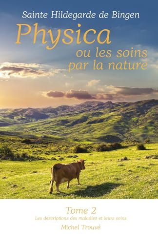 Physica ou les soins par la nature, tome 2 von LIBRINOVA