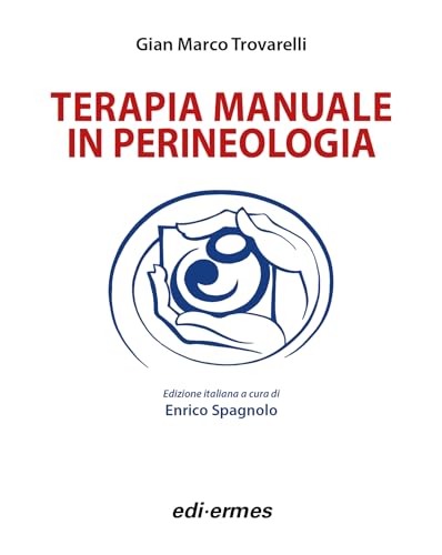 Terapia manuale in perineologia von Edi. Ermes