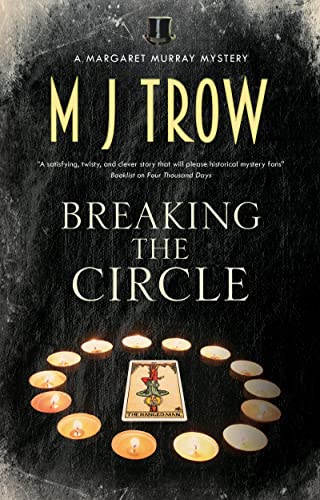 Breaking the Circle (Margaret Murray Mysteries, 2)