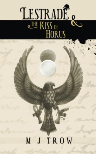 Lestrade and the Kiss of Horus (Inspector Lestrade, Band 16) von BLKDOG Publishing