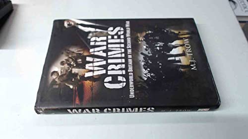 War Crimes: Underworld Britain in the Second World War