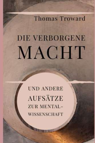 DIE VERBORGENE MACHT von Independently published