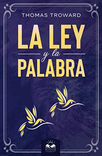 La Ley y La Palabra von Independently Published