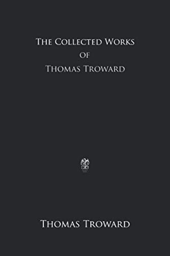 The Collected Works of Thomas Troward