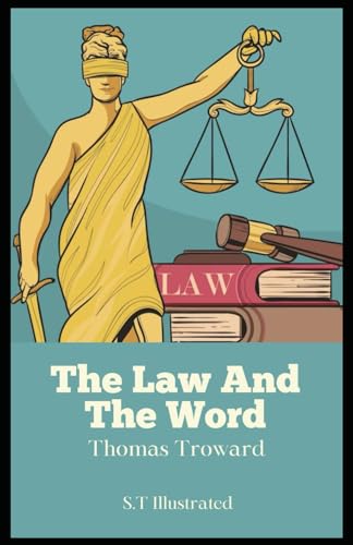 The Law And The Word (S.T Illustrated) von Independently published
