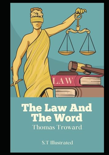 The Law And The Word (S.T Illustrated) von Independently published