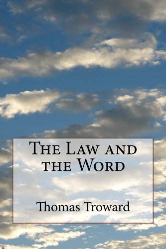 The Law and the Word von CreateSpace Independent Publishing Platform