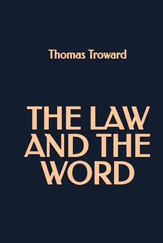 The Law and the Word von Independently published