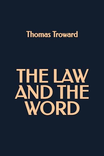 The Law and the Word von Independently published