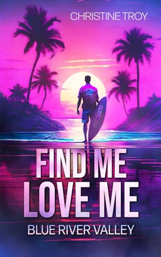 Find Me, Love Me Find Me, Love Me von Independently published