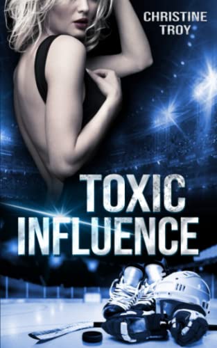Toxic Influence (Portland Devils) Toxic Influence (Portland Devils) von Independently published