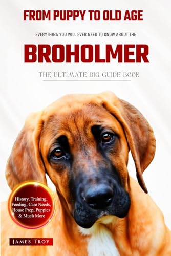 The Ultimate Broholmer Big Guide: Everything You Will Ever Need To Know About The Broholmer Book The Ultimate Broholmer Big Guide: Everything You Will Ever Need To Know About The Broholmer Book von Independently published