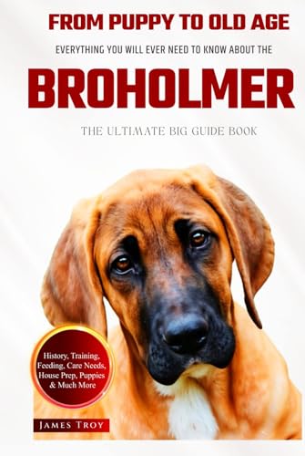 The Ultimate Broholmer Big Guide: Everything You Will Ever Need To Know About The Broholmer Book The Ultimate Broholmer Big Guide: Everything You Will Ever Need To Know About The Broholmer Book von Independently published