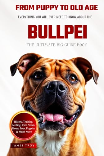 The Ultimate Bullpei Big Guide: Everything You Will Ever Need To Know About The Bullpei Book The Ultimate Bullpei Big Guide: Everything You Will Ever Need To Know About The Bullpei Book von Independently published