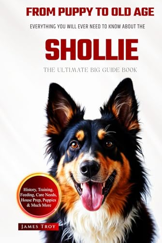 The Ultimate Shollie Big Guide: Everything You Will Ever Need To Know About The Shollie Book The Ultimate Shollie Big Guide: Everything You Will Ever Need To Know About The Shollie Book von Independently published