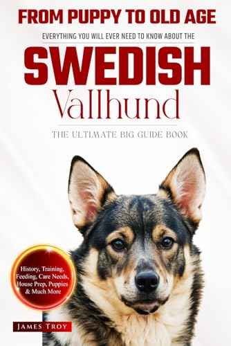The Ultimate Swedish Vallhund Big Guide: Everything You Will Ever Need To Know About The Swedish Vallhund Book The Ultimate Swedish Vallhund Big Guide: Everything You Will Ever Need To Know About The Swedish Vallhund Book von Independently published