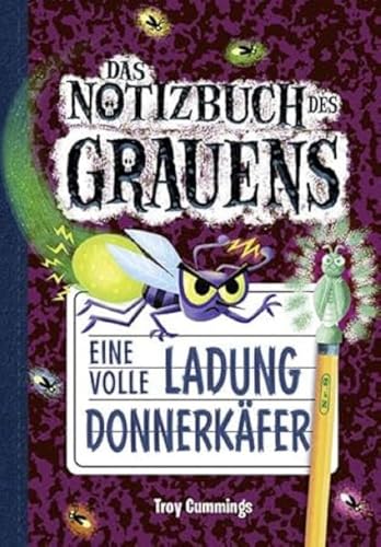 Notizbuch des Grauens 8: Eine volle Ladung Donnerkäfer Notizbuch des Grauens 8: Eine volle Ladung Donnerkäfer