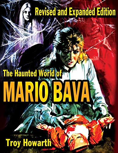 The Haunted World of Mario Bava von Midnight Marquee Press, Inc.