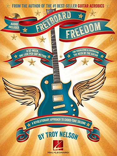 Fretboard Freedom: Noten, CD, Lehrmaterial für Gitarre: A 52-Week, One-Lick-Per-Day Method von Hal Leonard