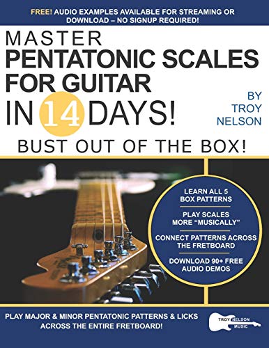 Master Pentatonic Scales For Guitar in 14 Days: Bust out of the Box! Learn to Play Major and Minor Pentatonic Scale Patterns and Licks All Over the Neck (Play Music in 14 Days, Band 2) von Independently Published