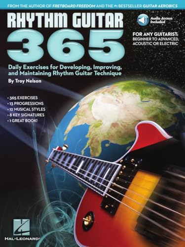 Rhythm Guitar 365: Daily Exercises For Developing, Improving And Maintaining Rhythm Guitar Technique von Hal Leonard