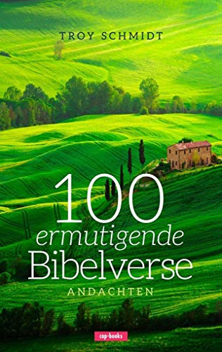 100 ermutigende Bibelverse - Andachten von cap-Verlag