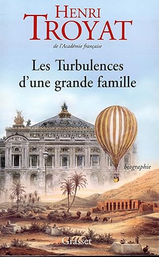 Les turbulences d'une grande famille: Biographie von GRASSET