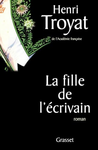 La fille de l'écrivain von GRASSET