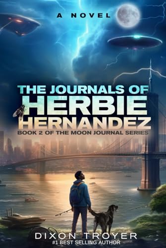 THE JOURNALS OF HERBIE HERNANDEZ: Book 2 of The Moon Journal Series von Abundant Press