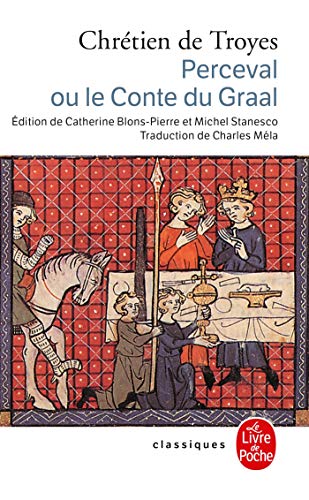 Perceval ou le Conte du Graal (Le Livre de Poche)