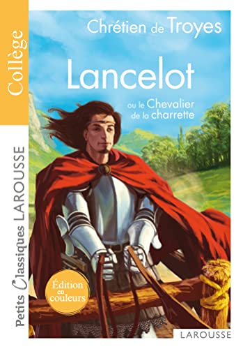 Lancelot ou le Chevalier de la charrette von LAROUSSE