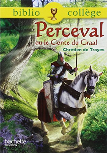 Perceval ou le conte du Graal von Hachette