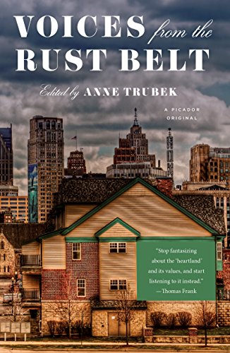 Voices from the Rust Belt von Picador USA