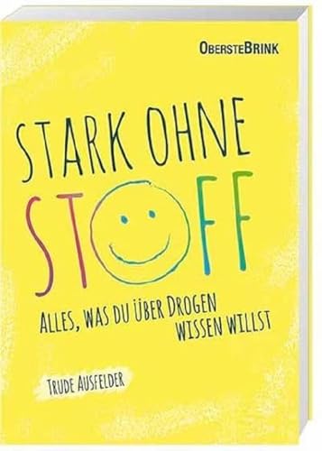 Stark ohne Stoff: Alles, was du über Drogen wissen willst