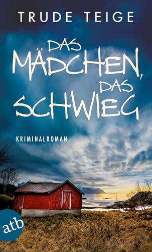 Das Mädchen, das schwieg: Kriminalroman (Kajsa Coren, Band 4)