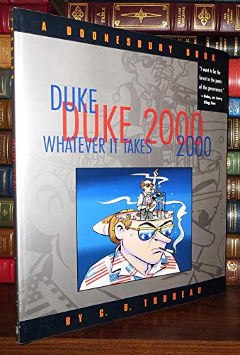 Duke 2000: Whatever It Takes: A Doonesbury Book (Volume 20)