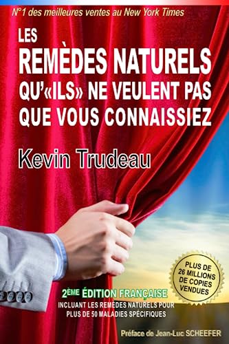 Les Remèdes Naturels qu'ILS ne veulent pas que vous connaissiez von Independently published