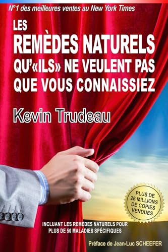 Les Remèdes Naturels qu'ILS ne veulent pas que vous connaissiez