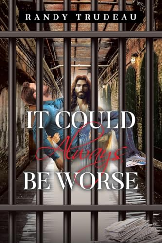 It Could Always Be Worse It Could Always Be Worse von Covenant Books