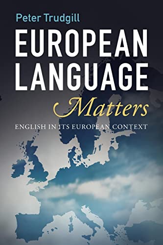 European Language Matters: English in Its European Context: Columns from the New European von Cambridge University Press
