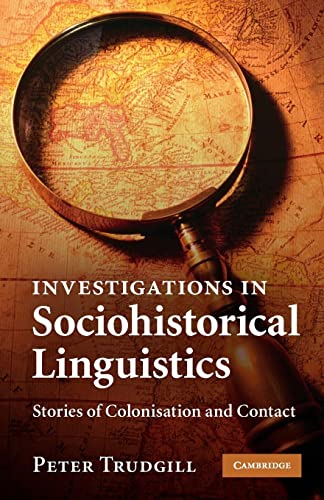 Investigations in Sociohistorical Linguistics: Stories of Colonisation and Contact